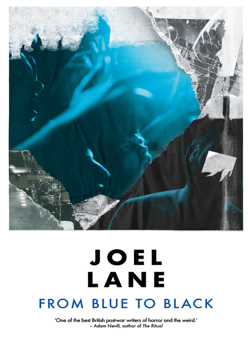 Title details for From Blue to Black by Joel Lane - Available